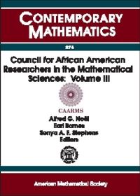 Book Cover for Council for African American Researchers in the Mathematical Sciences. Volume III by Conference for AfricanAmerican Researchers in the Mathematical Sciences, Alfred G Noël, Earl Barnes, Sonya A F Stephens, Council for African American Researchers in the Mathematical Sciences
