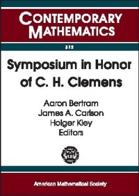Book Cover for Symposium in Honor of C.H. Clemens by C Herbert Clemens, Aaron Bertram, James A Carlson, Holger Kley