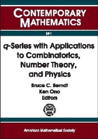 Book Cover for Q-Series With Applications to Combinatorics, Number Theory, and Physics by Bruce C Berndt, Ken Ono