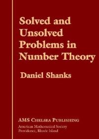 Book Cover for Solved and Unsolved Problems in Number Theory by Daniel Shanks