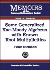 Book Cover for Some Generalized Kac-Moody Algebras With Known Root Multiplicities by Peter Niemann