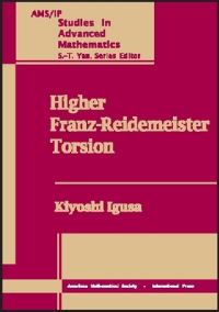 Book Cover for Higher Franz-Reidemeister Torsion by Kiyoshi Igusa, American Mathematical Society
