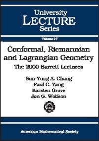 Book Cover for Conformal, Riemannian and Lagrangian Geometry by SunYung A Chang, Alexandre S Freire, American Mathematical Society