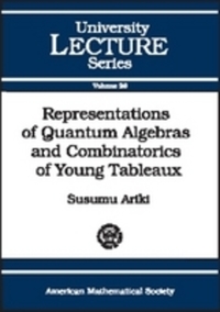 Book Cover for Representations of Quantum Algebras and Combinatorics of Young Tableaux by Susumu Ariki, American Mathematical Society