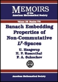 Book Cover for Banach Embedding Properties of Non-Commutative Lp-Spaces by U Haagerup, Haskell P Rosenthal, F A Sukochev