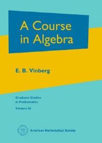 Book Cover for A Course in Algebra by Ernest Borisovich Vinberg