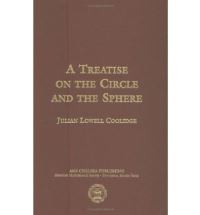 Book Cover for A Treatise on the Circle and the Sphere by Julian Lowell Coolidge, American Mathematical Society