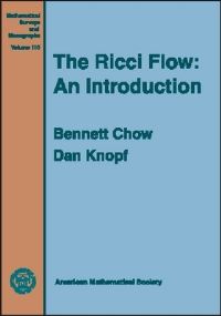 Book Cover for The Ricci Flow by Bennett Chow, Dan Knopf, American Mathematical Society