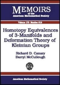 Book Cover for Homotopy Equivalences of 3-Manifolds and Deformation Theory of Kleinian Groups by Richard Douglas Canary, Darryl McCullough