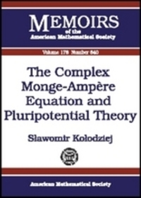Book Cover for The Complex Monge-Ampère Equation and Pluripotential Theory by Slawomir Kolodziej