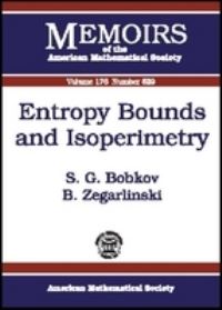 Book Cover for Entropy Bounds and Isoperimetry by Serguei G Bobkov, B Zegarlinski