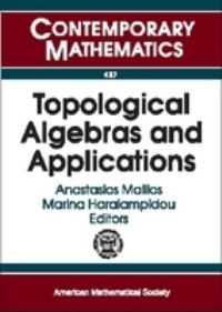 Book Cover for Topological Algebras and Applications by International Conference on Topological Algebras and Their Applications, Anastasios Mallios, Marina Haralampidou