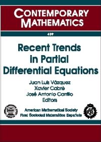 Book Cover for Recent Trends in Partial Differential Equations by J L Vazquez, Xavier Cabré, José Antonio Carrillo, American Mathematical Society