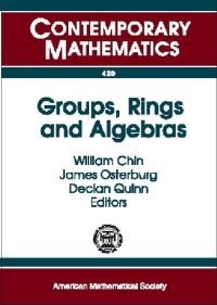 Book Cover for Groups, Rings and Algebras by Donald S Passman, William Chin, James Osterburg, Declan Patrick Francis Quinn