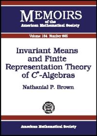 Book Cover for Invariant Means and Finite Representation Theory of C*-Algebras by Nathanial P Brown