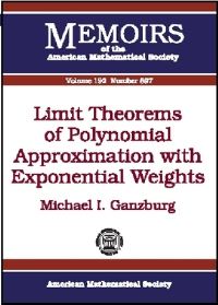 Book Cover for Limit Theorems of Polynomial Approximation With Exponential Weights by Michael I Ganzburg, American Mathematical Society