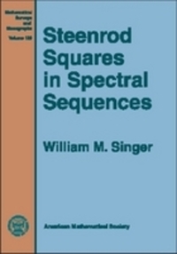 Book Cover for Steenrod Squares in Spectral Sequences by William M Singer