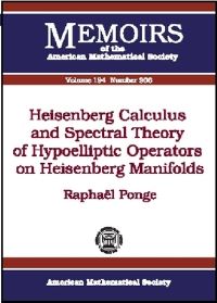 Book Cover for Heisenberg Calculus and Spectral Theory of Hypoelliptic Operators on Heisenberg Manifolds by Raphael Ponge