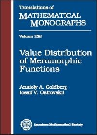 Book Cover for Value Distribution of Meromorphic Functions by A A Goldberg, I V Ostrovskii