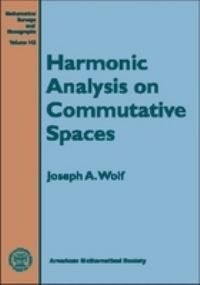 Book Cover for Harmonic Analysis on Commutative Spaces by Joseph Albert Wolf