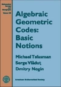 Book Cover for Algebraic Geometric Codes by M A Tsfasman, S G Vladut, Dmitry Nogin