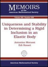 Book Cover for Uniqueness and Stability in Determining a Rigid Inclusion in an Elastic Body by Antonino Morassi, Edi Rosset