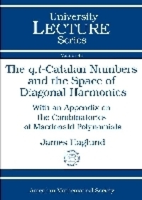Book Cover for The Q, T-Catalan Numbers and the Space of Diagonal Harmonics by James Haglund