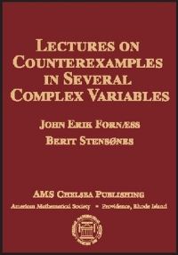 Book Cover for Lectures on Counterexamples in Several Complex Variables by John Erik Fornæss, Berit Stensønes, American Mathematical Society