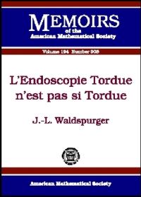 Book Cover for L'endoscopie Tordue N'est Past Si Tordue by JeanLoup Waldspurger, American Mathematical Society