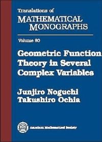 Book Cover for Geometric Function Theory in Several Complex Variables by Junjiro Noguchi, Takushiro Ochiai