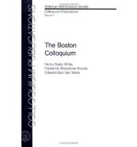 Book Cover for The Boston Colloquium by American Mathematical Society