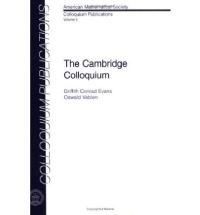 Book Cover for The Cambridge Colloquium by Griffith Conrad Evans, American Mathematical Society