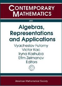 Book Cover for Algebras, Representations, and Applications by I P Shestakov, V Futorny