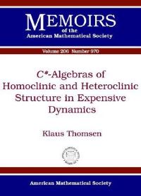 Book Cover for C*-Algebras of Homoclinic and Heteroclinic Structure in Expansive Dynamics by Klaus Thomsen