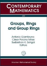 Book Cover for Groups, Rings, and Group Rings by Rings, and Group Rings Conference on Groups, A Giambruno, César Polcino Milies, Sudarshan K Sehgal