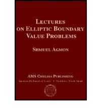 Book Cover for Lectures on Elliptic Boundary Value Problems by Summer Institute for Advanced Graduate Students, Shmuel Agmon