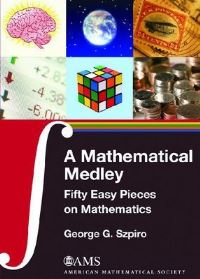 Book Cover for A Mathematical Medley by George Szpiro