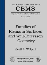 Book Cover for Families of Riemann Surfaces and Weil-Petersson Geometry by Scott A Wolpert, Conference Board of the Mathematical Sciences, American Mathematical Society