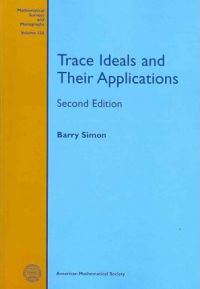 Book Cover for Trace Ideals and Their Applications (Mathematical Surveys and Monographs) by Simon