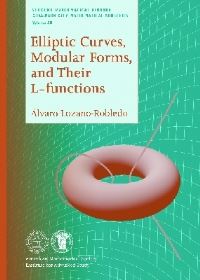 Book Cover for Elliptic Curves, Modular Forms, and Their L-Functions by Álvaro LozanoRobledo