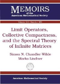 Book Cover for Limit Operators, Collective Compactness, and the Spectral Theory of Infinite Matrices by Simon N ChandlerWilde, Marko Lindner