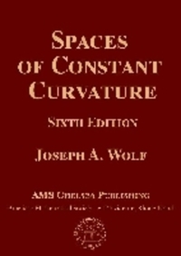 Book Cover for Spaces of Constant Curvature by Joseph Albert Wolf
