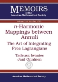Book Cover for N-Harmonic Mappings Between Annuli by Tadeusz Iwaniec, Jani Onninen
