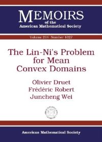 Book Cover for The Lin-Ni's Problem for Mean Convex Domains by Olivier Druet, Frédéric Robert, Juncheng Wei