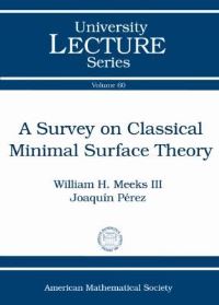 Book Cover for A Survey on Classical Minimal Surface Theory by William Meeks, Joaquín Pérez