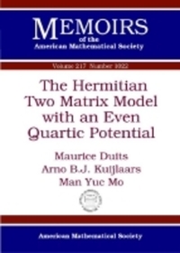 Book Cover for The Hermitian Two Matrix Model With an Even Quartic Potential by Maurice Duits, Arno B J Kuijlaars, Man Yue Mo