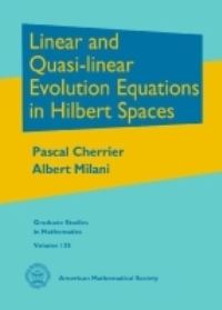 Book Cover for Linear and Quasi-linear Evolution Equations in Hilbert Spaces by Pascal Cherrier, Albert Milani