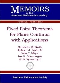 Book Cover for Fixed Point Theorems for Plane Continua With Applications by Alexander M Blokh