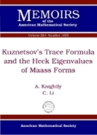 Book Cover for Kuznetsov's Trace Formula and the Hecke Eigenvalues of Maass Forms by Andrew Knightly, C Li