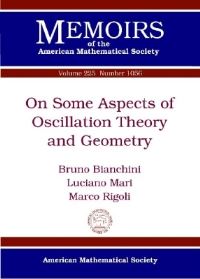 Book Cover for On Some Aspects of Oscillation Theory and Geometry by Bruno Bianchini, Luciano Mari, Marco Rigoli